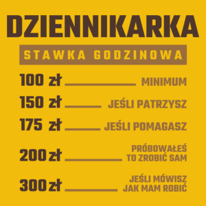 stawka godzinowa dziennikarka - Damska Koszulka Żółta