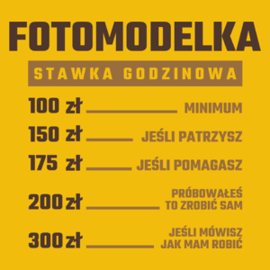 stawka godzinowa fotomodelka - Damska Koszulka Żółta