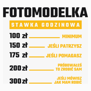 stawka godzinowa fotomodelka - Poduszka Biała