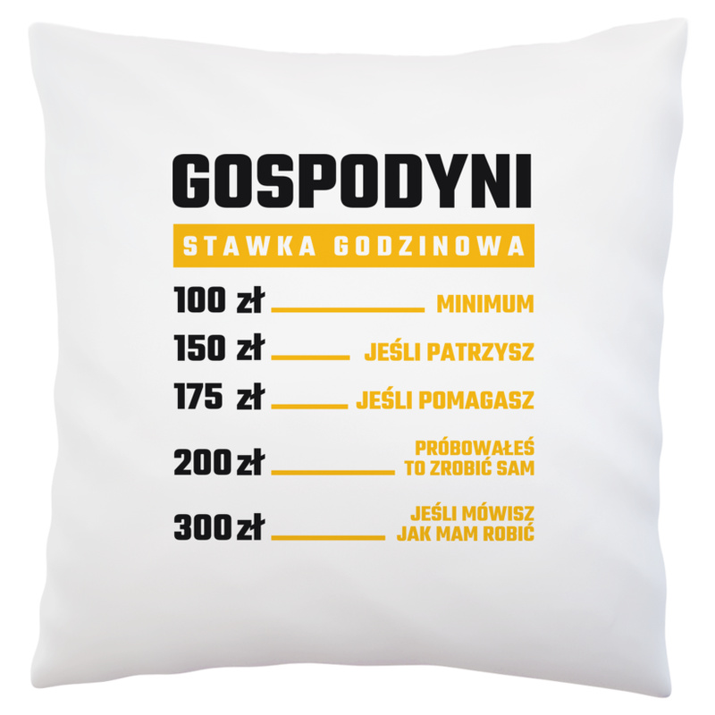 stawka godzinowa gospodyni - Poduszka Biała