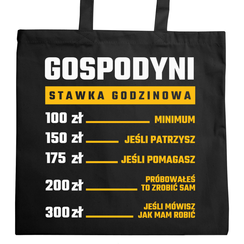 stawka godzinowa gospodyni - Torba Na Zakupy Czarna