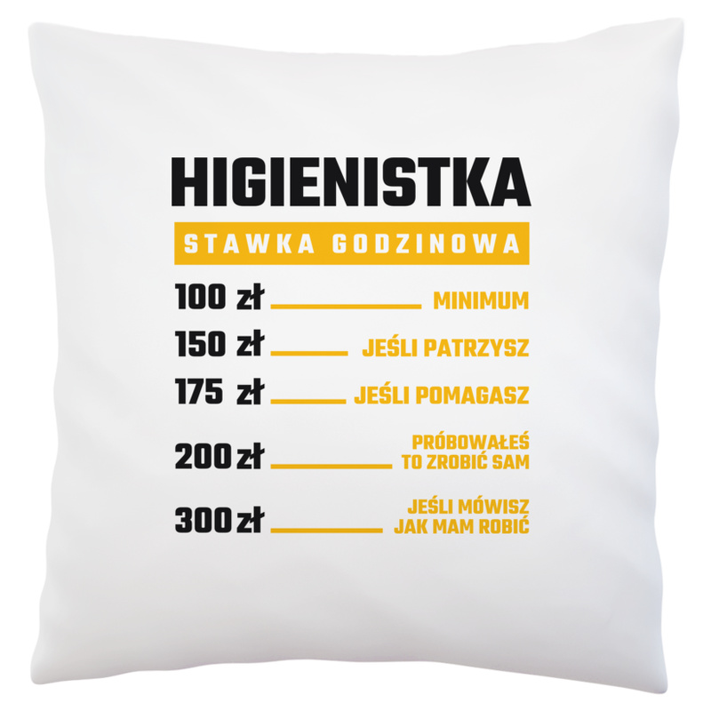 stawka godzinowa higienistka - Poduszka Biała