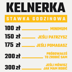 stawka godzinowa kelnerka - Damska Koszulka Biała