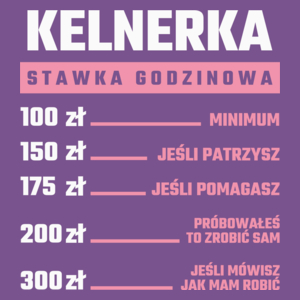 stawka godzinowa kelnerka - Damska Koszulka Fioletowa