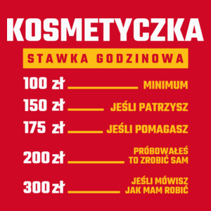 stawka godzinowa kosmetyczka - Damska Koszulka Czerwona