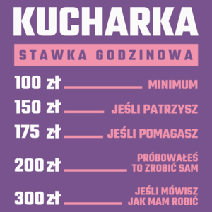 stawka godzinowa kucharka - Damska Koszulka Fioletowa