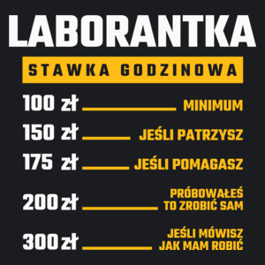 stawka godzinowa laborantka - Damska Koszulka Czarna