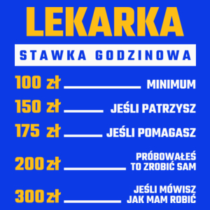 stawka godzinowa lekarka - Damska Koszulka Niebieska