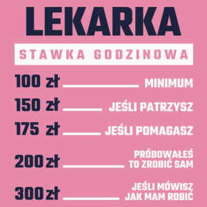 stawka godzinowa lekarka - Damska Koszulka Różowa