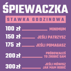 stawka godzinowa śpiewaczka - Damska Koszulka Fioletowa