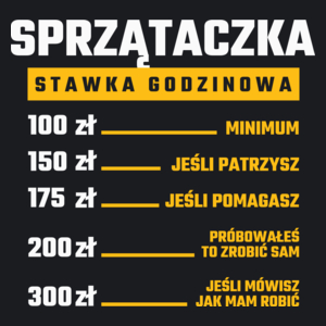 stawka godzinowa sprzątaczka - Damska Koszulka Czarna