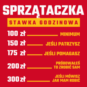 stawka godzinowa sprzątaczka - Damska Koszulka Czerwona