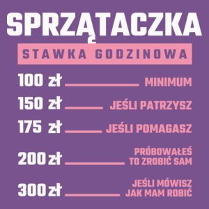 stawka godzinowa sprzątaczka - Damska Koszulka Fioletowa