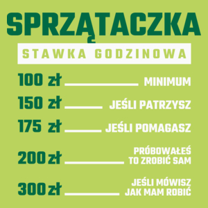 stawka godzinowa sprzątaczka - Damska Koszulka Jasno Zielona