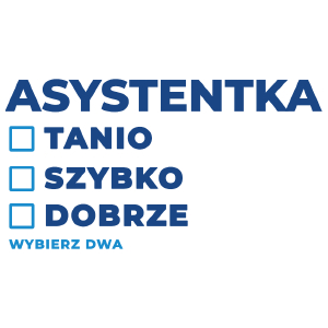 szybko tanio dobrze asystentka - Kubek Biały