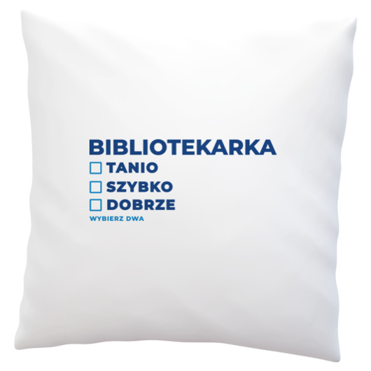 szybko tanio dobrze bibliotekarka - Poduszka Biała