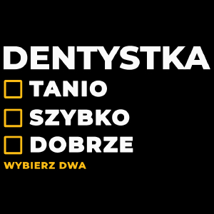 szybko tanio dobrze dentystka - Torba Na Zakupy Czarna