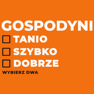 szybko tanio dobrze gospodyni - Damska Koszulka Pomarańczowa