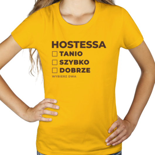 szybko tanio dobrze hostessa - Damska Koszulka Żółta