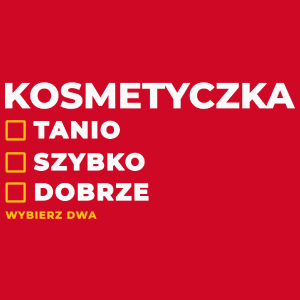 szybko tanio dobrze kosmetyczka - Damska Koszulka Czerwona