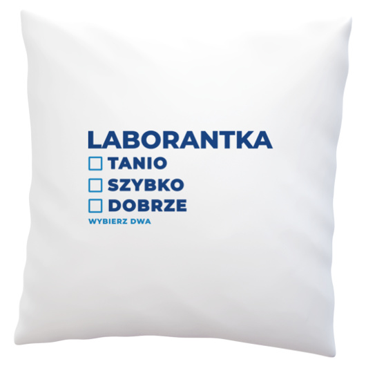 szybko tanio dobrze laborantka - Poduszka Biała