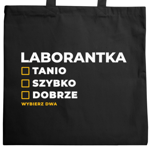 szybko tanio dobrze laborantka - Torba Na Zakupy Czarna