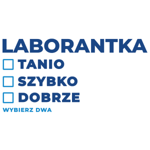 szybko tanio dobrze laborantka - Kubek Biały