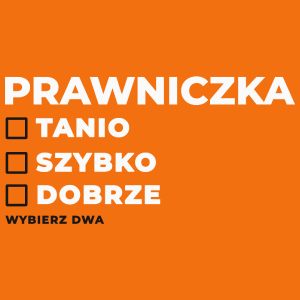 szybko tanio dobrze prawniczka - Damska Koszulka Pomarańczowa