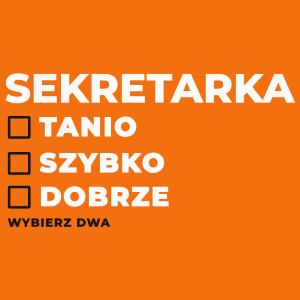 szybko tanio dobrze sekretarka - Damska Koszulka Pomarańczowa