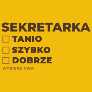 szybko tanio dobrze sekretarka - Damska Koszulka Żółta