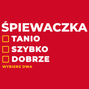 szybko tanio dobrze śpiewaczka - Damska Koszulka Czerwona