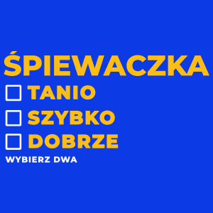 szybko tanio dobrze śpiewaczka - Damska Koszulka Niebieska