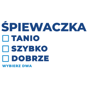 szybko tanio dobrze śpiewaczka - Kubek Biały