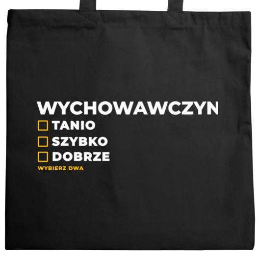 szybko tanio dobrze wychowawczyni - Torba Na Zakupy Czarna