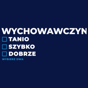 szybko tanio dobrze wychowawczyni - Damska Koszulka Granatowa