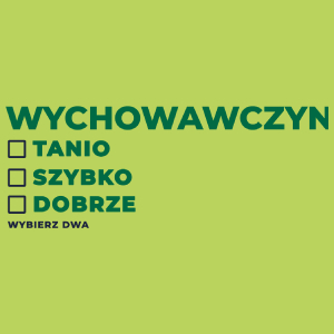 szybko tanio dobrze wychowawczyni - Damska Koszulka Jasno Zielona